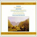Wagner: Walk&uuml;re WWV86b; Bruckner: Symphony No4, WAB104