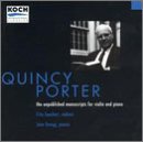 Quincy Porter: The Unpublished Manuscripts for Violin & Piano