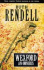 Wexford: An Omnibus Incorporating From Doon with Death/a New Lease of Death/the Best Man to Die