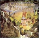 A Midsummer's Night Dream: Music from and Inspired