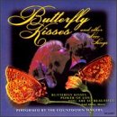 Butterfly Kisses and Other Love Songs