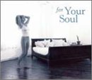 For Your Soul (Dig)