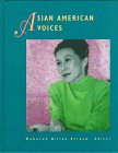 Asian American Voices (Asian American Reference Library , Vol 1)