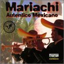Mariachi: Autentico Mexicano