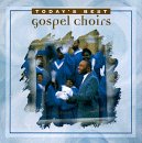 Today's Best Gospel Choirs