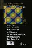 Error Estimation and Adaptive Discretization Methods in Computational Fluid Dynamics