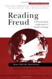 Reading Freud: A Chronological Exploration of Freud's Writings (The New Library of Psychoanalysis: Teaching Series)