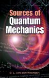 Sources of Quantum Mechanics (Dover Books on Physics)