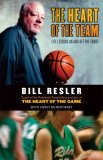 The Heart of the Team: Life Lessons On and Off the Court
