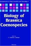 Biology of Brassica Coenospecies (Developments in Plant Genetics and Breeding)