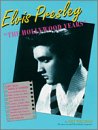 Elvis Presley: The Hollywood Years