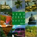 Afro Cuban Roots, Vol. 6: Havana After Hours