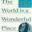 World Is a Wonderful Place: The Songs of Richard Thompson { Various Artists }