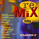 Re-Mix Hits, Vol. 2