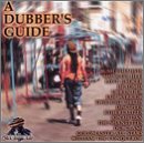 A Dubbers Guide { Various Artists }
