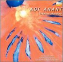 Adi Anant: Creation Mondiale (A Beginning Without An End)