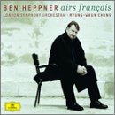 Ben Heppner - Airs Francais / LSO, Myung-Whun Chung