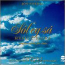 S&oacute;l eg s&aacute;: Musica Sacra (Religious Music for Choir by J&oacute;n Nordal)