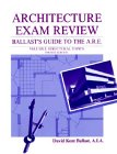 Architecture Exam Review Volume 1: Structural Topics