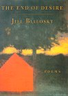 The End of Desire: Poems