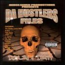 Da Hustlers Files: Down & Dirty, Vol. 1