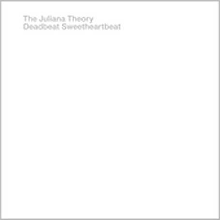 Juliana Theory - Deadbeat Sweetheartbeat - Zortam Music