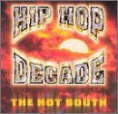 Hip Hop Decade, Vol. 1: The Hot South