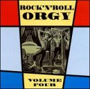 Rock & Roll Orgy!, Vol. 4