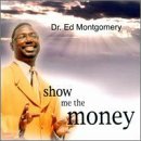 Show Me the Money