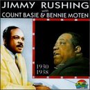 Jimmy Rushing with Count Basie & Bennie Moten 1930-1938