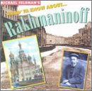 Whad'ya Know About Rakhmaninoff
