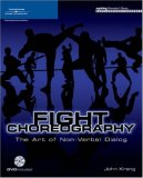 Fight Choreography: The Art of Non-Verbal Dialog