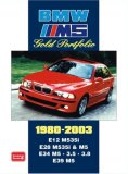 BMW M5 Gold Portfolio 1980-2003: E12 M535i.E28 M535i & M5. E34 M5.3.5 3. E39 M5: E12 M535i.E28 M535i and M5. E34 M5.3.5 3. E39 M5 (Gold Portfolio)