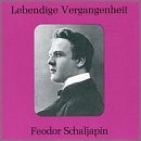 Lebendige Vergangenheit: Feodor Schaljapin