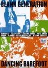Blank Generation / Dancin' Barefoot