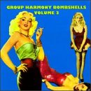 Group Harmony Bombshells, Vol. 3