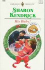His Baby  (From Here To Paternity) (Harlequin Presents, No 1926)