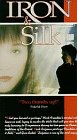 Iron & Silk
