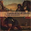 Spanish Music of Travel and Discovery/ The Waverly Consort