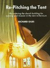 Re-Pitching the Tent: Re-Ordering the Church Building for Worship and Mission in the New Millennium