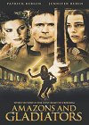 Amazons and Gladiators