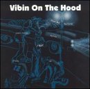 Vibin on the Hood