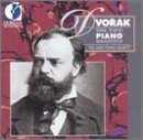Dvor&aacute;k: The Two Piano Quartets