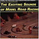 The Exciting Sounds of Model Road Racing