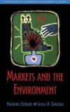 Markets and the Environment (Foundations of Contemporary Environmental Studies Series)