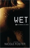 Wet: True Lesbian Sex Stories