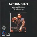 Azerbaijan: Art of the Mugham