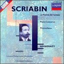 Scriabin: le Po&egrave;me De L'Extase/Piano Concerto/Prometheus