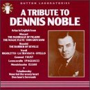 A Tribute To Dennis Noble