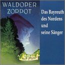 Waldoper Zoppot: Das Bayreuthe des Norden und seine Sänger by Eugen d' Albert, Ludwig van Beethoven, Georges Bizet, Engelbert Humperdinck, and Conradin Kreutzer